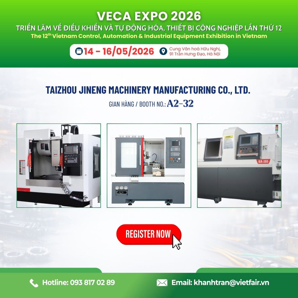 Gian hàng Taizhou Jineng giới thiệu các thiết bị gia công CNC hiện đại tại VECA EXPO 2026.