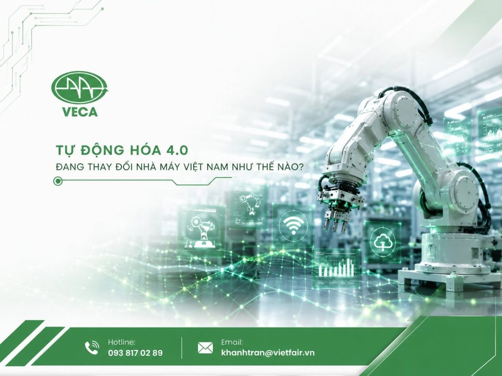 Tự Động Hóa 4.0 Đang Thay Đổi Nhà Máy Việt Nam Như Thế Nào?